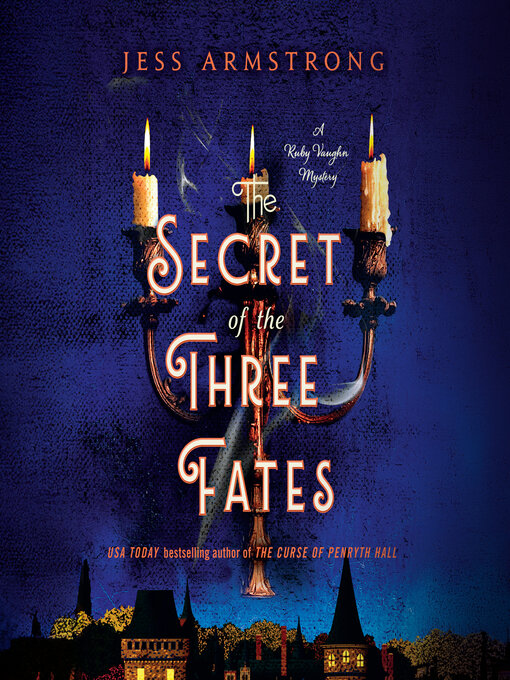 Title details for The Secret of the Three Fates by Jess Armstrong - Wait list